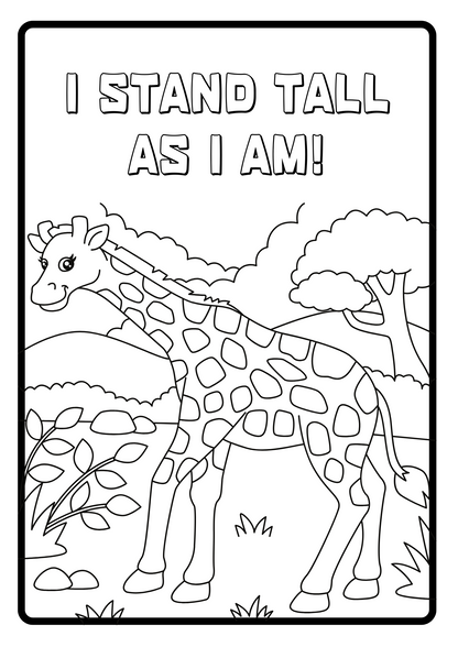 Coloring page with a giraffe and text 'I Stand Tall As I Am!' in a natural setting.